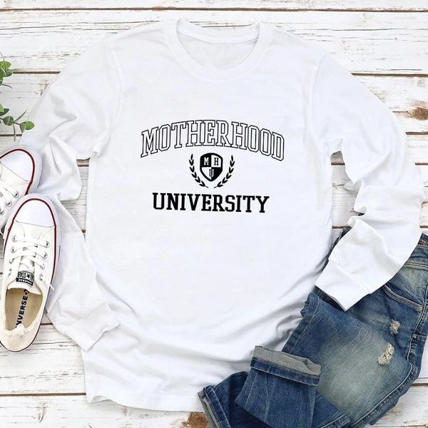 Frauen T-Shirts Mutterschaft Universität Langarm T-Shirt Witzige Muttertag Geschenk T-Shirt Camiseta Sarkastische Mutter Leben Top T-Shirt Shirt