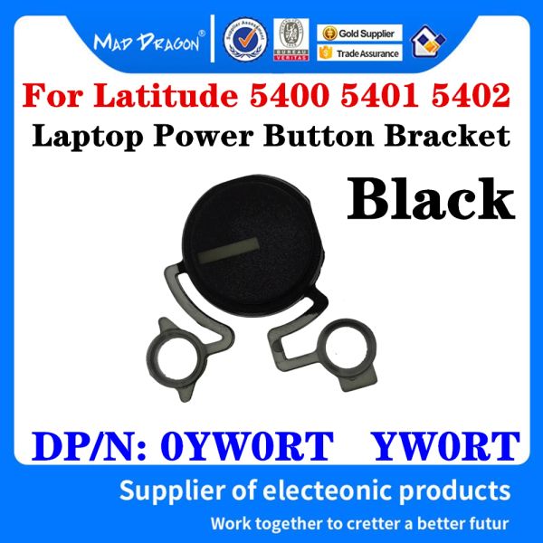 Fälle neues Original 0YW0RT YW0RT für Dell Latitude 5400 5401 5402 E5400 E5401 E5402 Laptop -Ein- und Ausschüttungsknopf -POWN -POWN -Button -Halter