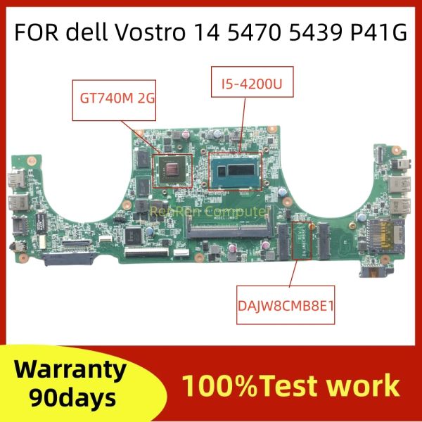 Материнская плата DAJW8CMB8E1 JW8C для Dell Vostro 14 5470 5439 P41G Материнская плата ноутбука CN02TK7V 02TK7V 2TK7V DDR3L I54200U CPU 740M 2G GPU