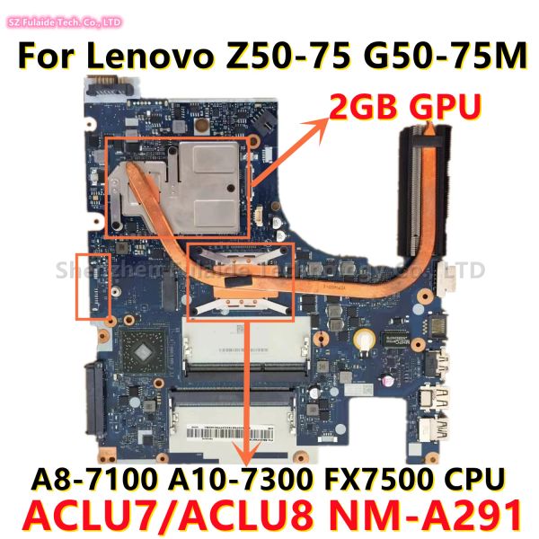 Placa -mãe para Lenovo Z5075 G5075M Laptop Placa Mãe ACLU7/ACLU8 NMA291 Prainista com AMD A8 A10 FX7500 Cup 2 GB GPU DDR3 100% Teste