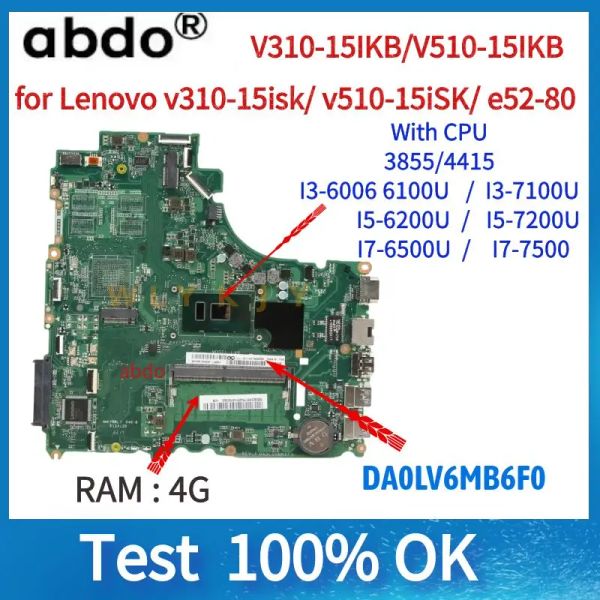 Motherboard für Lenovo V31015ISK V31015IKB V51015iKB Laptop Motherboard.DA0LV6MB6F0 Motherboard CPU 3855U i3 I5 I7 CPU RAM 4GB