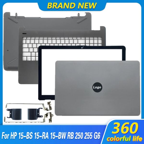 Случаи Новые для HP 15BS 15RA 15BW RB 250 255 G6 Ноутбук ЖК -стройной крышку/передняя рамка/ЖК -петли/Palmrest/нижний корпус корпус.