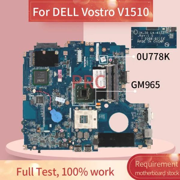 Материнская плата CN0U778K 0U778K для Dell Vostro 1510 v1510 Notebook Mainboard JAL30 LA4122P GM965 DDR2 Материнская