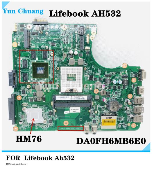 Placa -mãe DA0FH6MB6E0 PrainBoard para Fujitsu LifeBook AH532 Laptop Placa -mãe DA0FH6MB6E0 DDR3 HM76 COM GT620M 2G GPU 100% Teste OK