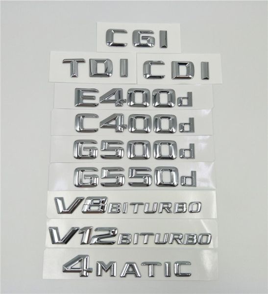 Lettere cromate Emblema badge logo per Mercedes Benz E400D C400D G500D G550D AMG 4MATIC CDI CGI TDI V8 BITURBO V12 BITURBO4904288