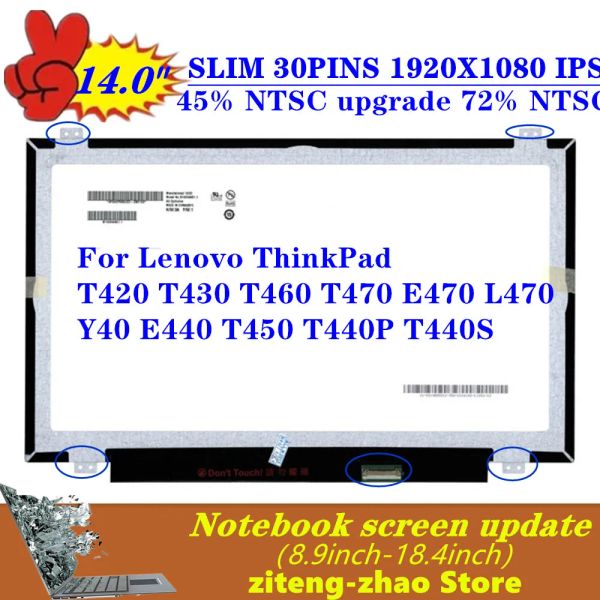 Schermata Spedizione gratuita 14 pollici 1080p 30pins IPS per Lenovo ThinkPad L440 T440 T460 T470 E470 L470 Y40 E440 T450 T440P T440S Schermo del laptop