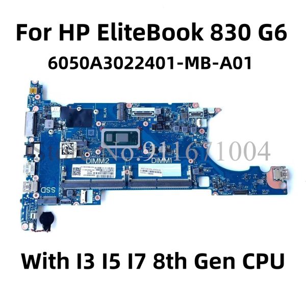 Motherboard L60635601 L60635501 6050A3022401MBA01 HSNI23C für HP Elitebook 830 G6 -Laptop Motherboard mit i3 i5 i7 8. Gen CPU DDR4 Uma