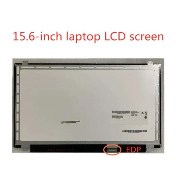 Bildschirm 15.6inch Laptop LCD -Bildschirm A + NT156WHMN12 B156XTN04.0 LTN156AT37 LP156WHB TPA1 B156XW04 V.8 B156XTN03.1 N156BGEEA1 30 PIN