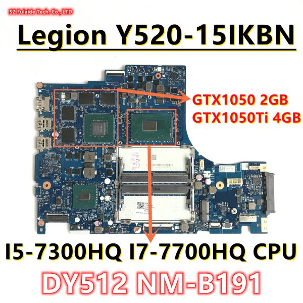 Motherboard DY512 NMB191 PARA LENOVO LEGION Y52015IKBN Laptop Motherboard com I57300HQ I77700HQ CPU GTX1050 GPU 5B20N00219 5B20N00246