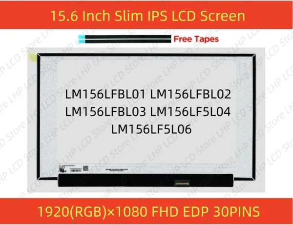 Tela 15,6 polegadas fhd laptop LCD Painel de exibição lm156lfbl02 fit lm156lfbl01 lm156lfbl03 lm156lf5l04 lm156lf5l06 ips 30 pinos 30