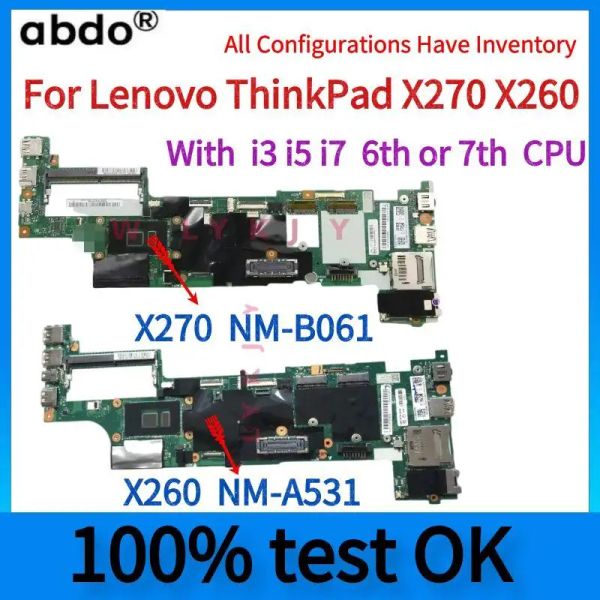 Материнская плата DX270 NMB061 BX260 NMA531 Материнская плата. Для Lenovo ThinkPad X270 X260 Материнская плата ноутбука. С I3/I5/I7 6 -й 7 -й ЦП.