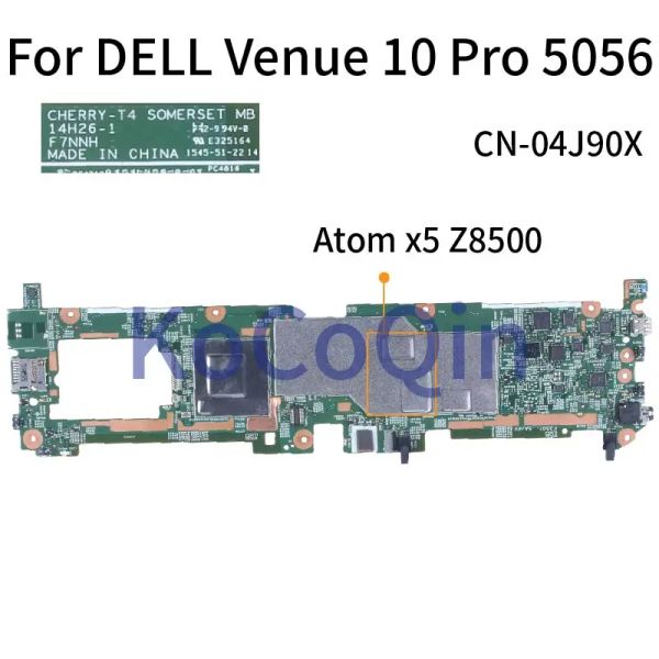 Scheda madre per Dell sede 10 pro 5056 atom x5 z8500 128gb taccuino mainboard 04j90x 14h261 sr27n laptop madre