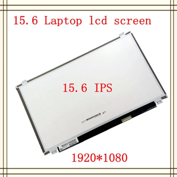 Tela 15.6 '' LAPTOP IPS LED LCD Screen NV156FHMN42 LTN156HL01 B156HAN04.4 B156HAN06.1 LP156WF6 LP156WF4 LP156WFC Spp1 Edp 30pin