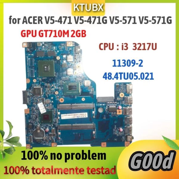 Motherboard 113092. Für ACER V5471 V5471G V5571 V5571G Laptop Motherboard.CPU i3 3217 GPU GT710M 2 GB DDR3 100% Test OK