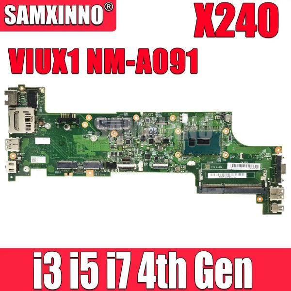 Scheda madre per Lenovo ThinkPad x240 Laptop Madono CPU I3 I5 I7 4th Gen CPU NMA091 Mainboard DDR3 Fru 04x5164 04x5152 04x5149 04x5148