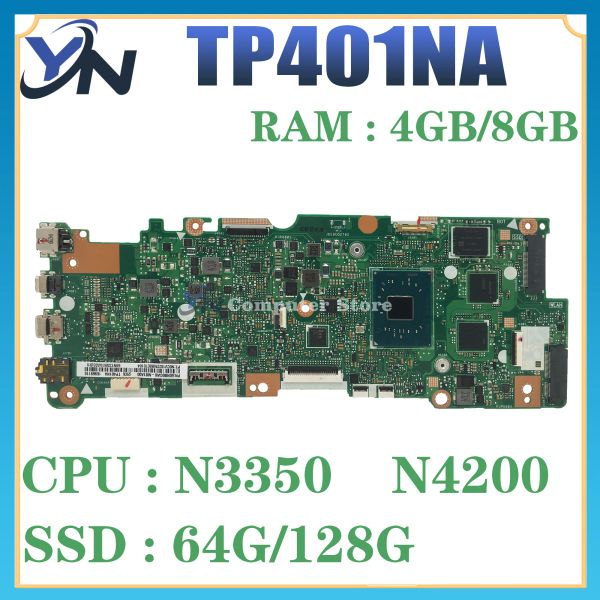 Placa -mãe placa -mãe para asus vivobook flip 14 tp401na tp401 tp401n laptop placa -mãe n3350 n4200 4gb/8gbram ssd64g/128g placa principal