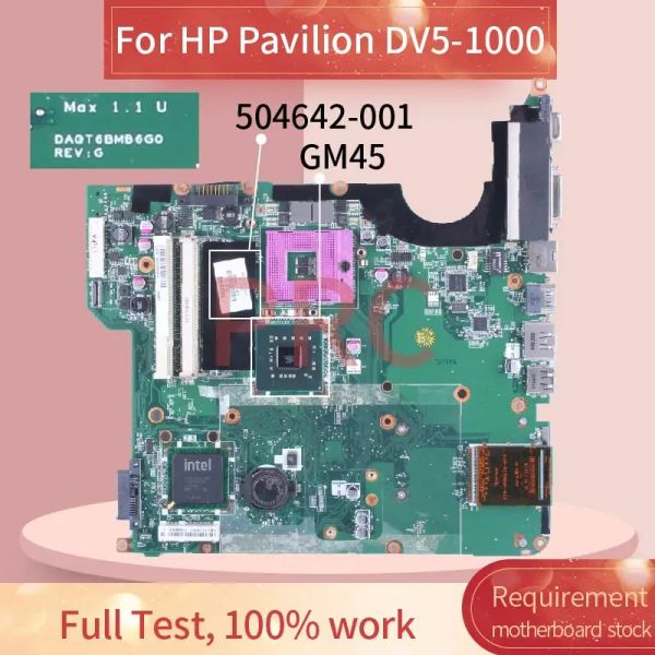 Материнская плата для HP Pavilion DV51000 Материнская плата ноутбука 504642001 DAOT6MB6G0 GM45 DDR2 Notebbook Mainboard