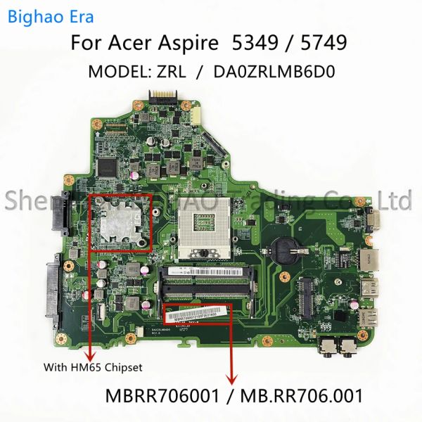 Placa -mãe DA0ZRLMB6D0 PARA ACER ASPIRE 5349 5749 Laptop ZRL Placa -mãe com chipset HM65 UMA MBRR706001 MB.RR706.001 100% Totalmente testado