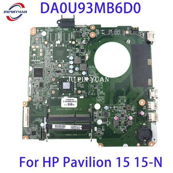 Scheda madre 734826501 734826001 DA0U93MB6D0 Laptop Madono per HP Pavilion 15 15n Serie Main Scheda 734827001 734827501 100% Test