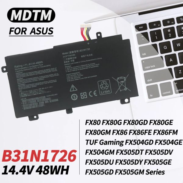 Batterien B31N1726 Laptop -Akku kompatibel mit ASUS FX80 FX86 TUF FX504 FX504GE FX504GM FX505 FX505DT FX505DY FX505GE FX505GD FX505GM