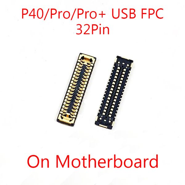 2pcs 32 40 50 60 PIN -контакт ЖК -дисплея FPC Разъем на материнской плате для Huawei P40 Pro + P40Pro Аккумуляторный микрофон SIM -файл USB Зарядка Flex FPC