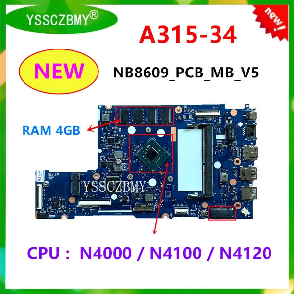 Материнская плата New NB8609_PCB_MB_V5 Материал для Acer Aspire A31534 21531 N19H1 Материнская плата ноутбука с ЦП N4000 / N4100 / N4120 + RAM 4GB