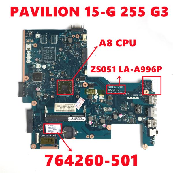 Placa -mãe 764260501 764260601 764260001 Para HP Pavilion 15G 255 G3 Laptop Motherboard ZS051 laa996p com AMD A8 CPU DDR3 testado 100%