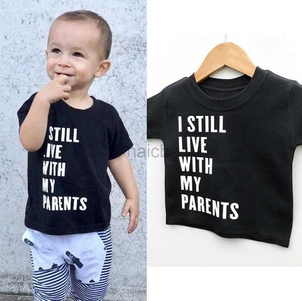 T-shirts eu ainda moro com meus pais Camisa de presente de camiseta de bebê engraçada para crianças cansadas de pais cansados mamãe slogan tops Tees Kidsbaby 240410