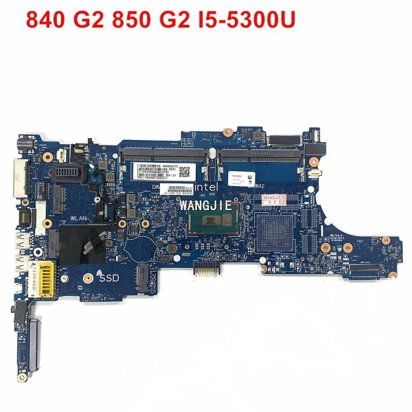 Scheda madre per HP EliteBook 840 850 G2 Laptop Materiale con laptop W/ SR23X I55300U CPU 799511001 799511501 799511601 6050A2637901 100% funzionamento