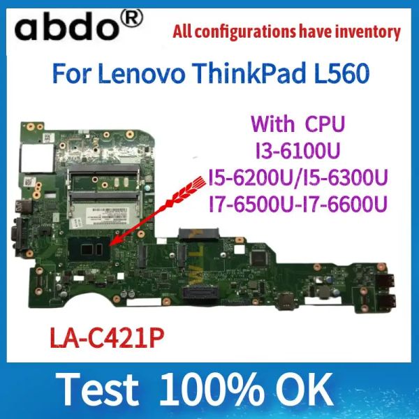 Placa -mãe para a placa -mãe Lenovo ThinkPad L560, placa -mãe AILL1/L2 AIL3 LAC421P, com I3 i5 i7 6ª CPU.100%, teste de trabalho