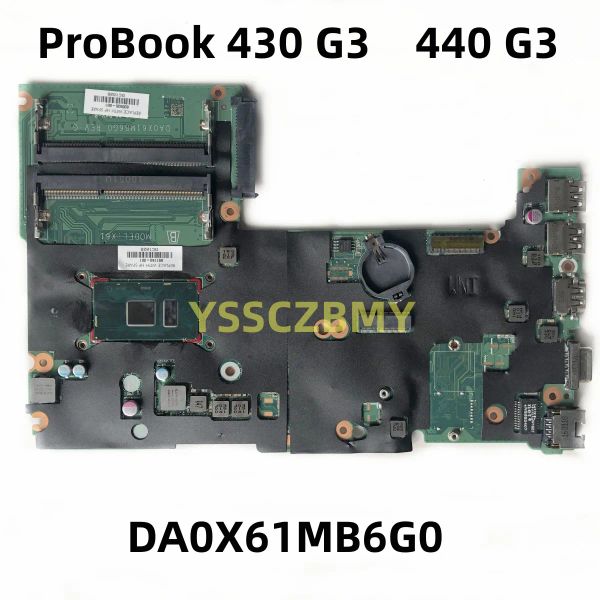 Placa -mãe para HP Probook 440 430 G3 PrainBoard 830934001 830934501 830934601 DA0X61MB6G0 Laptop Placa -mãe 3855U I3 I5 CPU DDR3L