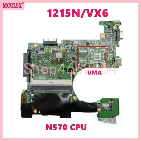 Placa -mãe 1215N/VX6 com N570 CPU Notebook Prainboard para ASUS EEE PC 1215N/VX6 1215N 1215 Laptop Placa -mãe