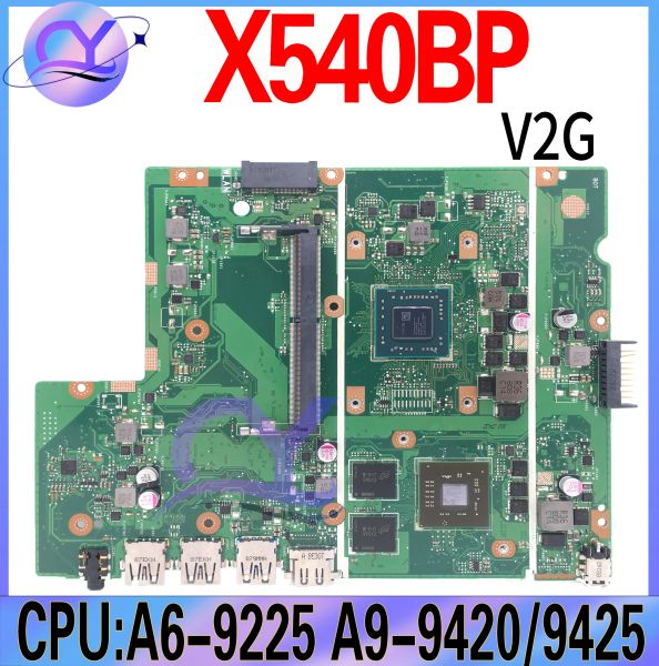 Scheda madre X540BP Mainboard del notebook per ASUS X540B A540 X540BA Laptop Madono con AMD A69225 A99425 CPU V2G GPU Test 100% OK