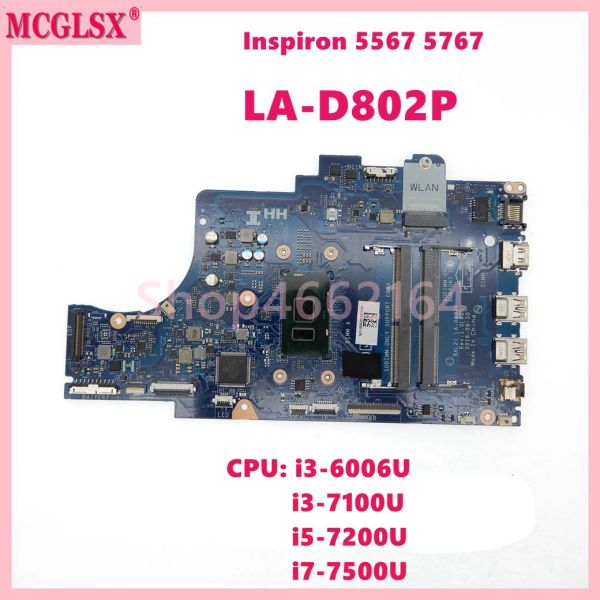 Motherboard Lad802p com i3 i5 i7 cpu mainbotad para dell inspiron 15 5567 17 5767 Placa -mãe laptop cn057k0h 0dg5g3 02r3v9 totalmente testado