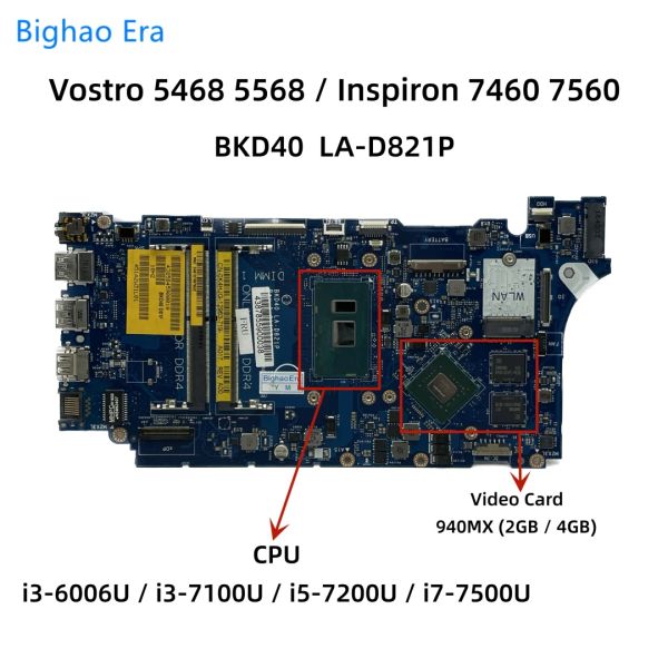 Материнская плата BKD40 LAD821P для Dell Inspiron 7460 7560 Vostro 5568 5468 Материнс ноутбука с i3 I57200U I77500U 940MX 2G/4 ГБ видеокарты