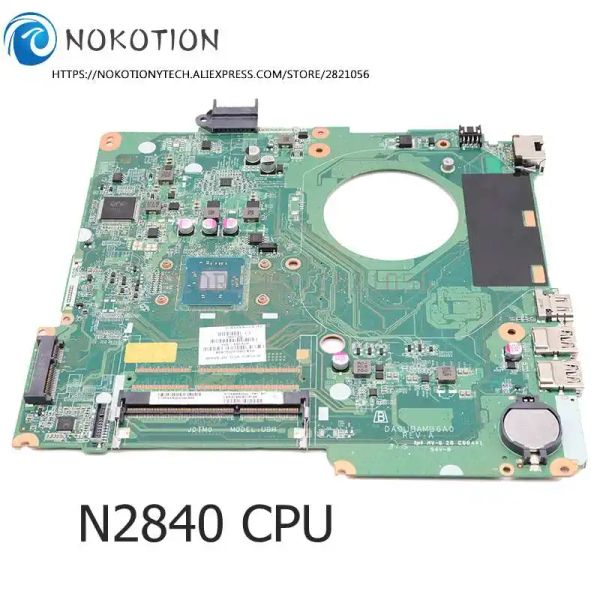Motherboard Nokotion 828164001 DA0U8AMB6A0 Laptop Motherboard für HP Pavilion 15 15f Motherboard SR1J N2840 DDR3