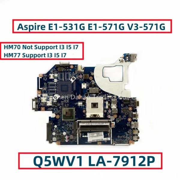 Motherboardmodell: E1531G für Acer Aspire E1531G E1571G V3571G Laptop Motherboard Q5WV1 LA7912P mit HM70 SJTNV HM77 SLJ8E DDR3