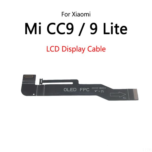 Display LCD Connetti cavo scheda madre Cavo Flex per Xiaomi Mi CC9 / MI 9 Lite