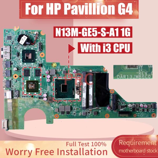 Placa -mãe para HP Pavillion G4 Placa -mãe DAR13JMB6C0 681045001 HM65 N13MGE5SA 1G com notebook da CPU I3
