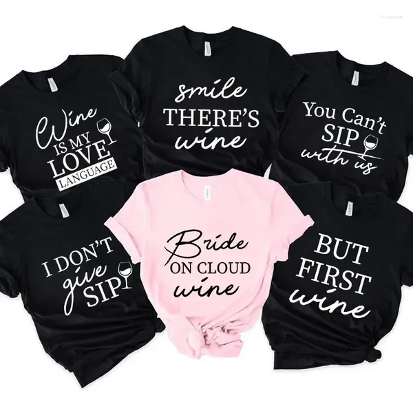 Frauen T-Shirts Junggeselle Bachelorette Henne Party Tees Team Braut Brautbrautjungfer T-Shirt Single Abschied T-Shirt Freunde Braut Hochzeitsmode Wein Tops