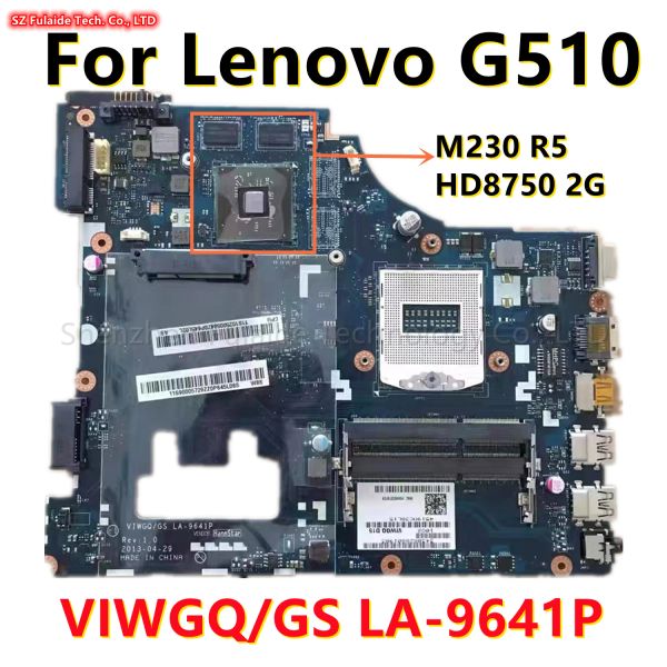 Placa -mãe VIWGQ/GS LA9641P PRINCIPAL PARA LENOVO G510 Laptop -mãe com PGA947 GPU HD8750/R5 M230 2GB DDR3 Testado 100% Trabalho 100%