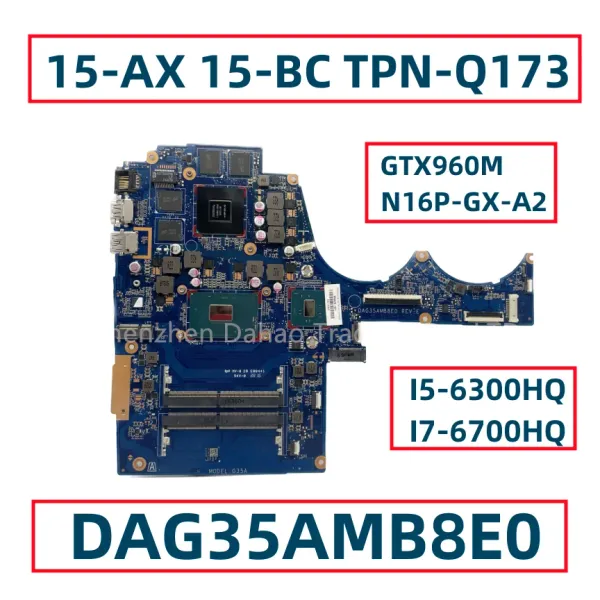 Motherboard DAG35AB8E0 G35A PARA HP OMEN 15AX 15BC TPNQ173 LAPTOP PARATEM COM I56300HQ I76700HQ CPU GTX960M