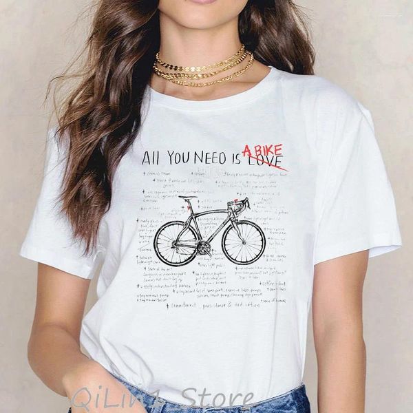 Camas femininas Cartas tudo o que você precisa é de amor/ uma bicicleta engraçada Mulheres vintage ANATOMY Bicycle Design Summer Top T-shirt feminino Camiseta personalizada