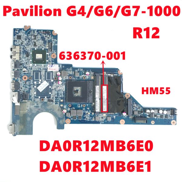 Placa -mãe 636370001 636370501 para HP Pavilion G41000 G61000 G71000 R12 Laptop Placa -mãe DA0R12MB6E0 DA0R12MB6E1 HM55 DDR3 Teste 100%