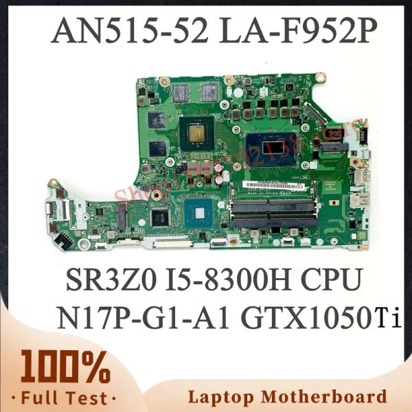 Placa -mãe DH5VF LAF952P PARA ACER AN51552 AN515 LAPTOP MOMINA COM SR3Z0 I58300H CPU N17PG1A1 GTX1050TI 4GB DDR4 100%Testado completo