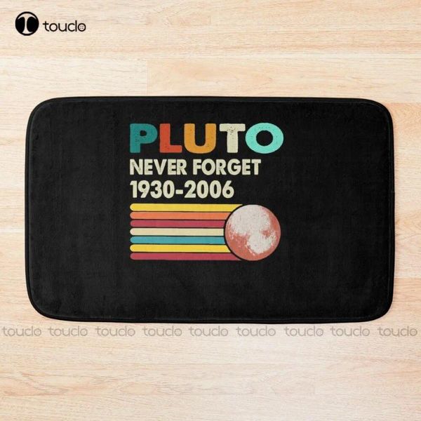 Badmatten vergessen nie Pluto 1930 2006 Retro -Stil lustige Weltraumwissenschaftsmatte Personalisierter Teppich