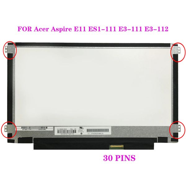 Tela 11,6 polegada Painel de exibição N116BGEEA2 NT116WHMN21 PARA ACER ASPIRE E11 ES1111 E3111 E3112 30 PINS 1366*768 Laptop LCD Tela