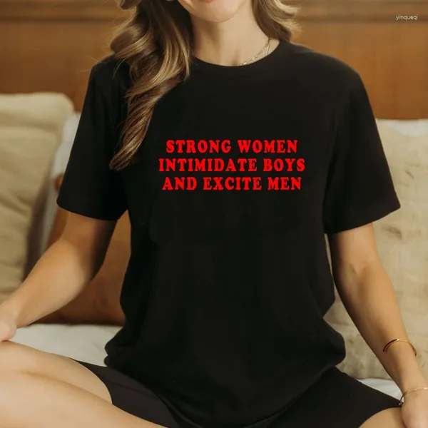 Mulheres femininas Mulheres fortes Meninos intimidados e excitam homens de camiseta de camiseta de camiseta feminina de empoderamento feminino feminista de estilo feminista fortalecendo garotas