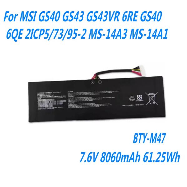 Baterias Novo 7.6V 8060mAh BTYM47 Bateria de laptop para MSI GS40 GS43 GS43VR 6RE GS40 6QE 2ICP5/73/952 MS14A3 MS14A1SERIES