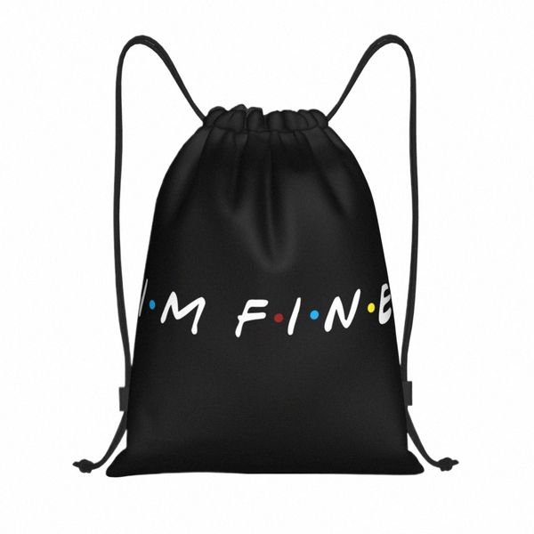 programa de TV Friends Funny Quote Drawstring Backpack Men Men Men Gym Sport Sackpack Portable I'm Fine Shop Bag Sack W27X#